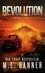 REVOLUTION: An Apocalyptic Thriller (Highway Book 4)