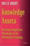 Knowledge Assets: Securing Competitive Advantage in the Information Economy