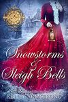 Snowstorms & Sleigh Bells: A Stitch in Time Holiday Novella