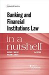 Banking and Financial Institutions Law in a Nutshell (Nutshells)