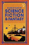 Classic Tales of Science Fiction & 