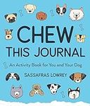Chew This Journal: An Activity Book