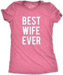 Womens Best Wife Ever T Shirt Cute Graphic Tee for Mom Funny Cool Sarcastic Top Funny Womens T Shirts Love T Shirt for Women Funny Mother's Day T Shirt Pink M