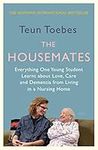 The Housemates: Everything One Young Student Learnt about Love, Care, and Dementia from Living in a Nursing Home