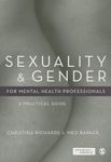 Sexuality and Gender for Mental Health Professionals: A Practical Guide