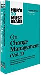 HBR's 10 Must Reads on Change Management 2-Volume Collection