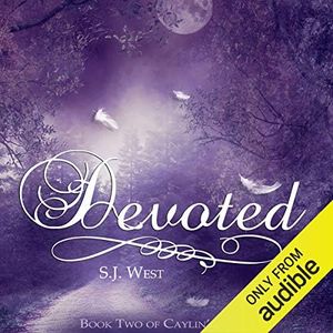 Devoted: Caylin's Story, Book 2