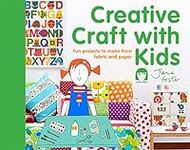 Creative Craft with Kids: 15 fun pr