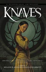 Knaves: A Blackguards Anthology