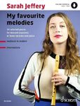 Jeffery: My Favourite Melodies 14 Selected Pieces for Soprano or Tenor Recorder and Piano Book With Online Material