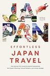 Effortless Japan Travel: How Anyone