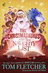 The Christmasaurus and the Naughty List: 1 (The Christmasaurus, 1)