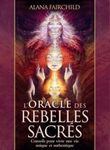 ORACLE DES REBELLES SACRÉS (COFFRET)