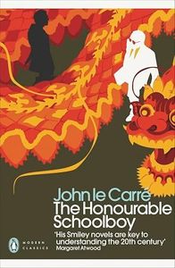 The Honourable Schoolboy (George Smiley Novels Book 6)