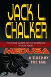 Medusa: A Tiger by the Tail (The Four Lord of the Diamond Book 4)