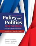 Policy and Politics for Nurses and 