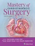 Mastery of Cardiothoracic Surgery: 