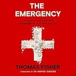 The Emergency: A Year of Healing an
