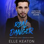 Real Danger: West Coast Forensics, Book 2