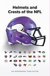 The Helmets and Crests of The NFL (Aspen Books Collection)