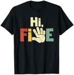 Hi Five Birthday Party Decorations 5 Year Old Kids Girls T-Shirt