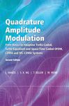 Quadrature Amplitude Modulation: From Basics to Adaptive Trellis-Coded, Turbo-Equalised and Space-Time Coded OFDM, CDMA and MC-CDMA Systems (IEEE Press)