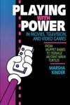 Playing with Power in Movies, Television, and Video Games: From Muppet Babies to Teenage Mutant Ninja Turtles