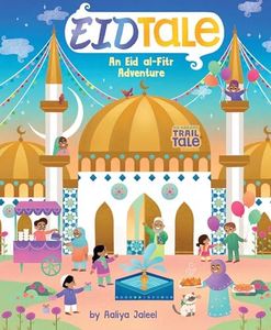 EidTale (An Abrams Trail Tale): An Eid al-Fitr Adventure