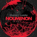 Noumenon Ultra: Noumenon, Book 3