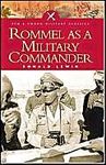 Rommel as a Military Commander (Pen & Sword Military Classics)