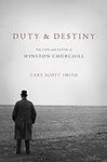 Duty and Destiny: The Life and Fait
