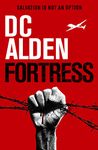 FORTRESS: A Military Action-Horror Thriller (The Rogue State series Book 2)