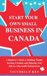 Start Your Own Small Business in Ca