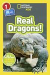 National Geographic Kids Readers: Real Dragons