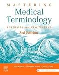 Mastering Medical Terminology: Aust