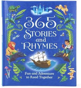 365 Stories and Rhymes - Tales of Action and Adventures: Short Nursery Rhymes, Fairy Tales and Bedtime Collections for Little Boys and Heroes