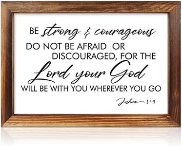 TOARTi Inspirational Quote Be Strong and Courageous Wall Decor(11"x16"), Rustic Framed Solid Wooden Bible Verse Wall Art, Lord Your God Sign Plaque Artwork for Family/Friend/Women/Mother Gift