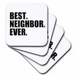 3dRose CST_151532_2 Best Neighbor Ever Gifts for Good Neighbors Fun Humorous Funny Neighborhood Humor Soft Coaster (Set of 8)