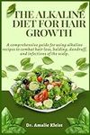 The Alkaline Diet for Hair Growth: 