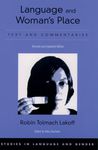 Language and Woman's Place: Text and Commentaries (Studies in Language and Gender)