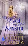 The Earl and the Spinster: A Humorous Wallflower Family Saga Regency Romantic Comedy (The Culpepper Misses Book 1)