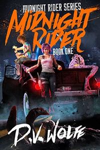 Midnight Rider: A Dark Urban Fantasy (Midnight Rider Series Book 1)