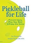 Pickleball for Life: Prevent Injury