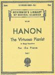 Hanon: The Virtuoso Pianist, Book 1: In Sixty Exercises for the Piano (Schirmer's Library of Musical Classics): Piano Technique: 1071