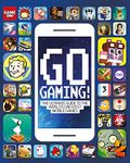 Go Gaming! The Total Guide to the World's Greatest Mobile Games