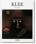 Paul Klee: 1879-1940: Poet of Colours, Master of Lines