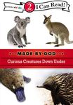 Curious Creatures Down Under: Level 2 (I Can Read! / Made By God)