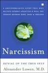 Narcissism: Denial of the True Self