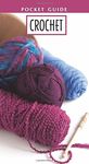 Leisure Arts Crochet: Pocket Guide