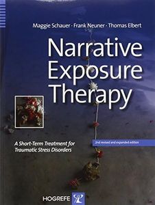 Narrative Exposure Therapy: A Short-Term Treatment for Traumatic Stress Disorders